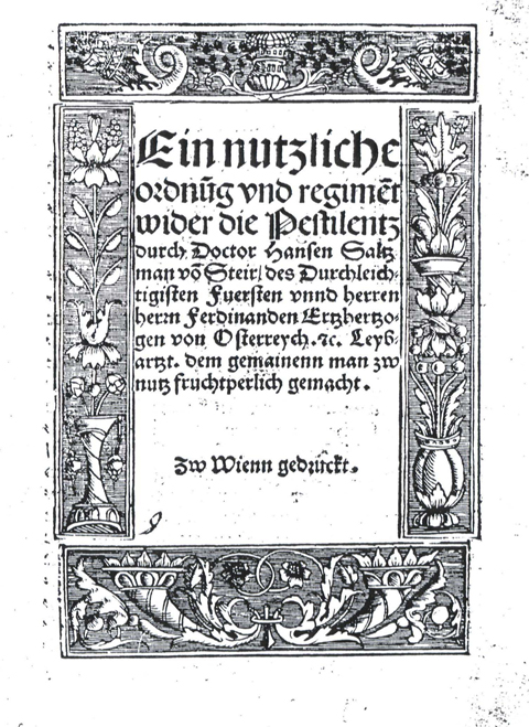 Ein nutzliche ordñg vnd regimēt wider die Pestilentz