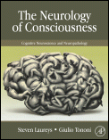 The Neurology of Consciousness  
